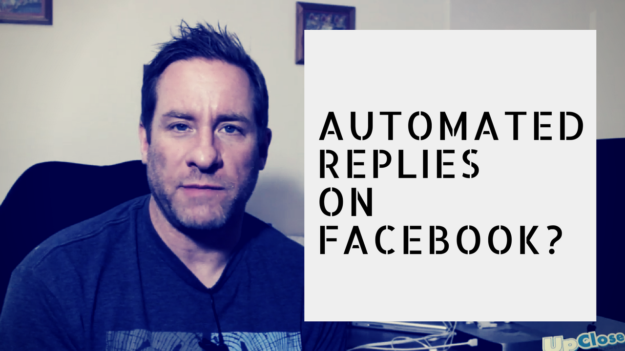 Should You Have Automate Replies on Your Facebook Page?